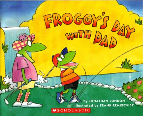 Beispielbild fr Froggy's Day with Dad zum Verkauf von Better World Books: West