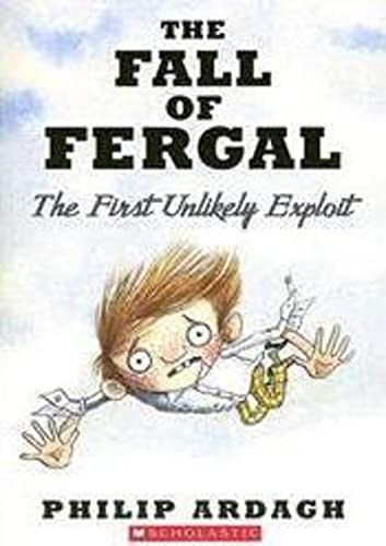 9780439730143: Unlikely Exploits Trilogy: The Fall Of Fergal: The Fall Of Fergal: The First Unlikely Exploit