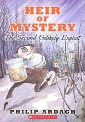 Stock image for Heir of Mystery: The Second Unlikely Exploit, Volume 2 (Unlikely Exploits) for sale by Adventures Underground