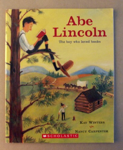 Stock image for Abe Lincoln: The Boy Who Loved Books for sale by Once Upon A Time Books