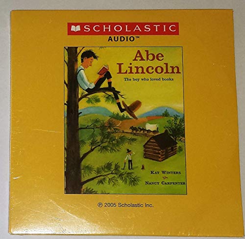 Abe Lincoln the Boy Who Loved Books (9780439730693) by Kay Winters