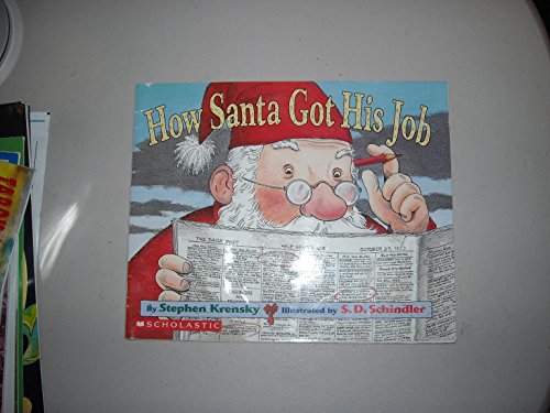 9780439730822: How Santa Got His Job