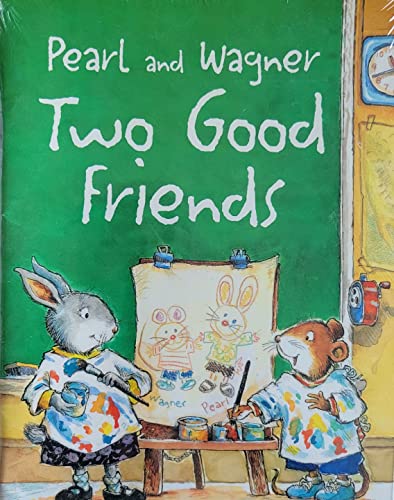 Two Good Friends (Pearl and Wagner) (9780439731423) by Kate McMullan