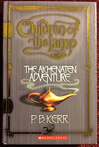 Beispielbild fr The Akhenaten Adventure (Children of the Lamp Series) zum Verkauf von Goodwill