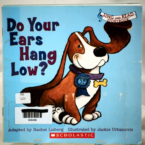 Stock image for Do Your Ears Hang Low? (Sing and Read Storybook, Sing and Read Storybook) for sale by SecondSale