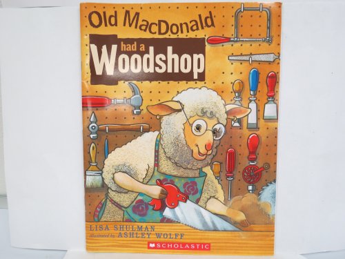 Beispielbild fr Old MacDonald Had a Woodshop zum Verkauf von Bookmonger.Ltd