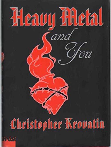 Imagen de archivo de Heavy Metal And You a la venta por Jenson Books Inc