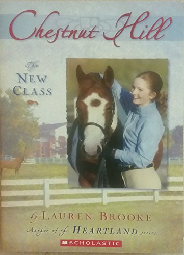 Beispielbild fr The New Class (Chestnut Hill, Book 1) zum Verkauf von SecondSale