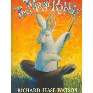 9780439738682: The Magic Rabbit [Taschenbuch] by Richard Jesse Watson
