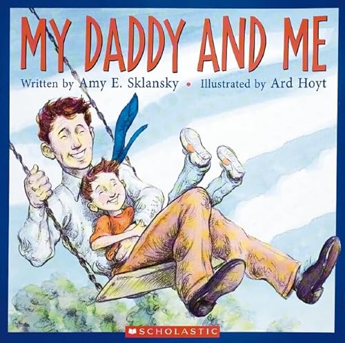 Stock image for My Daddy and Me for sale by Better World Books: West