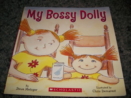9780439740555: My Bossy Dolly