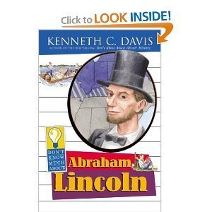 Beispielbild fr Don't Know Much About Abraham Lincoln zum Verkauf von SecondSale