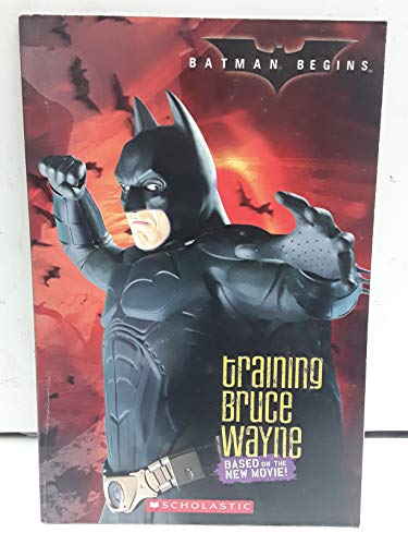 Imagen de archivo de Batman Begins: Training Bruce Wayne a la venta por BookHolders