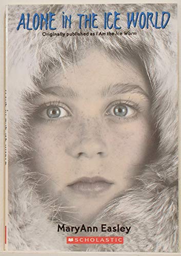 Imagen de archivo de Alone in the Ice World a la venta por SecondSale