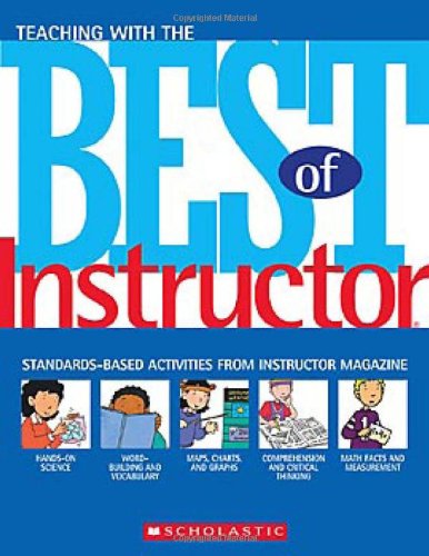 Imagen de archivo de Teaching With the Best of Instructor: Standards-Based Activities from Instructor Magazine a la venta por RiLaoghaire