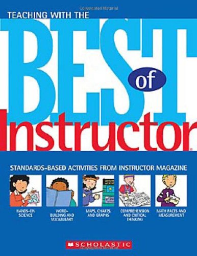 Stock image for Teaching With the Best of Instructor: Standards-Based Activities from Instructor Magazine for sale by RiLaoghaire