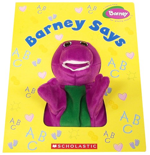 Barney: Barney Says (9780439744102) by Albrecht, Jeff
