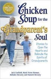 9780439744485: Chicken Soup for the Grandparent's Soul Edition: first