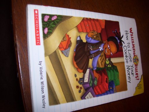 Imagen de archivo de How to Lose Your Cookie Money (Willimena Rules!, 3) a la venta por Jenson Books Inc