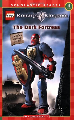 9780439745680: The Dark Fortress [With Trading Cards] (Scholastic Readers Level 4, Knight's Kingdom)