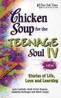 Stock image for Chicken Soup for the Teenage Soul IV for sale by Once Upon A Time Books