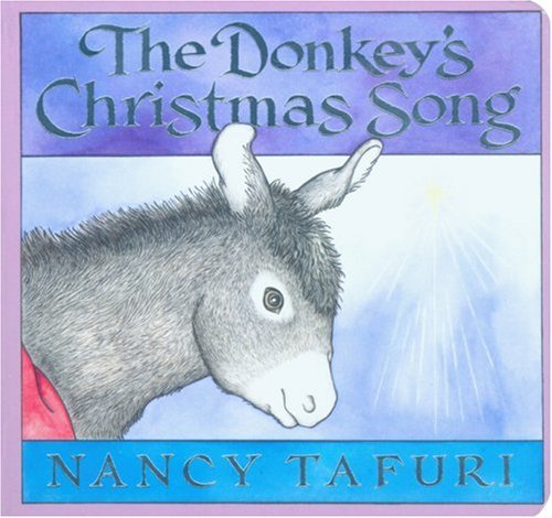 Beispielbild fr The Donkey's Christmas Song zum Verkauf von Better World Books