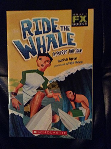 Stock image for Ride the Whale: A Surfer Tall Tale for sale by SecondSale