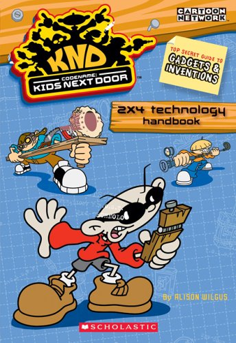 9780439746625: Codename: Kids Next Door 2x4 Technology Handbook