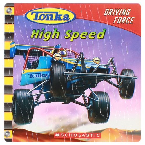 9780439746793: High Speed (Tonka Driving Force)