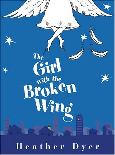 Beispielbild fr The Girl With The Broken Wing zum Verkauf von Wonder Book