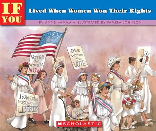 Beispielbild fr If You Lived When Women Won Their Rights zum Verkauf von Gulf Coast Books