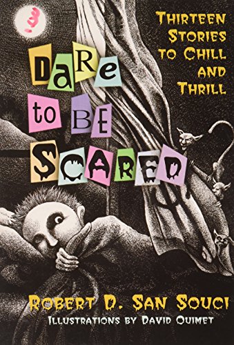 9780439754255: Dare To Be Scared: Thirteen Stories To Chill And Thrill