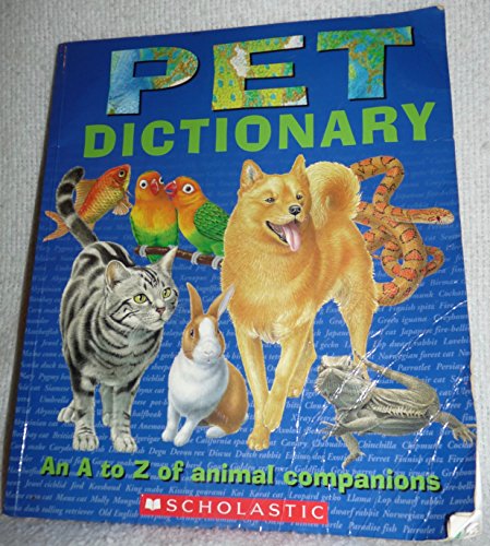 9780439754590: Pet Dictionary - An A-Z of Animal Companions [Paperback] by n-a