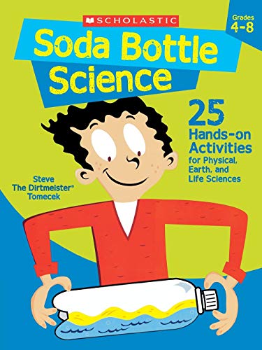9780439754651: Soda Bottle Science: 25 Hands-On Activities for Physical, Earth, and Life Sciences