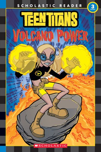 Beispielbild fr Teen Titans: Volcano Power (Level 3) (Teen Titans) zum Verkauf von SecondSale