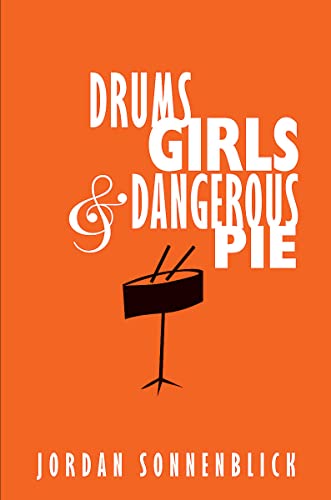 9780439755191: Drums, Girls, and Dangerous Pie