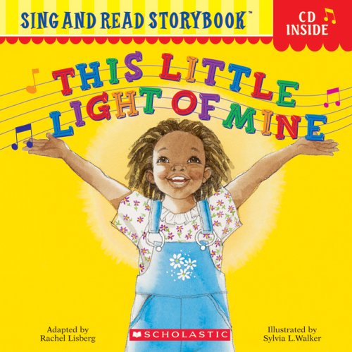 Stock image for This Little Light of Mine (Sing and Read Storybook with Audio CD) for sale by Ergodebooks