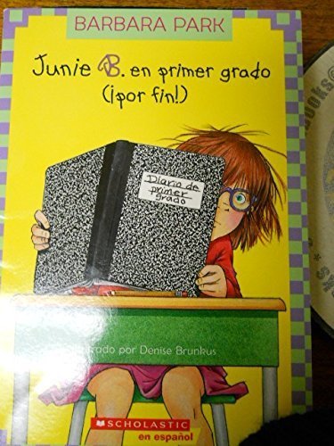 Imagen de archivo de Junie B. en primer grado / Junie B. first grader: Por Fin! / At Last! (Junie B. Jones (Spanish)) (Spanish Edition) a la venta por Ergodebooks