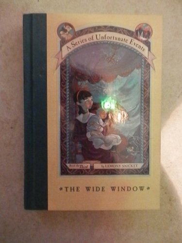 9780439759069: A Series of Unfortunate Events, Book the Third: The Wide Window