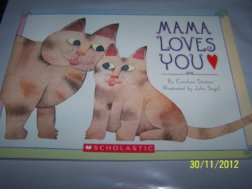 Beispielbild fr Mama Loves You zum Verkauf von SecondSale