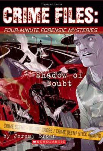 Beispielbild fr Four-minute Forensic Mysteries: Shadow Of Doubt (Crime Files) zum Verkauf von SecondSale