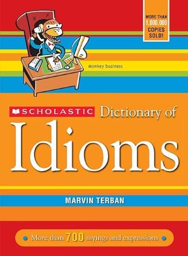 Beispielbild fr Scholastic Dictionary of Idioms zum Verkauf von SecondSale