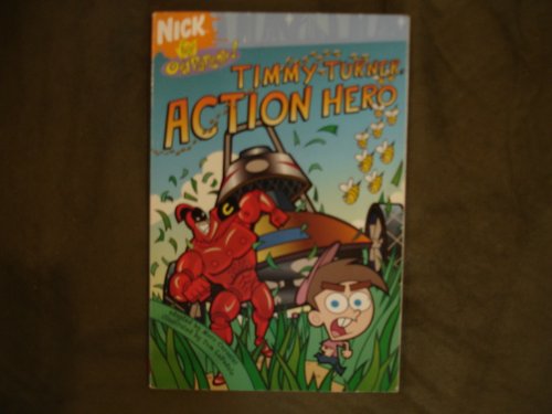 Stock image for Timmy Turner, Action Hero (The Fairly OddParents!) for sale by ThriftBooks-Dallas