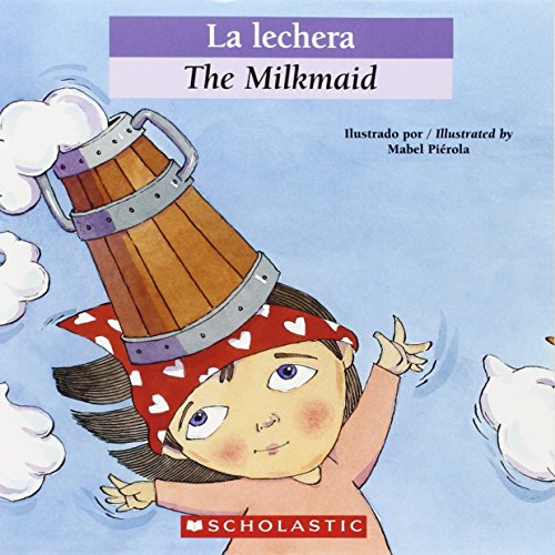 Beispielbild fr Bilingual Tales: La lechera / The Milkmaid (Spanish Edition) zum Verkauf von SecondSale