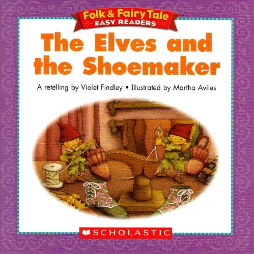 Imagen de archivo de The Elves and the Shoemaker (Folk & Fairy Tale Easy Readers) a la venta por Gulf Coast Books