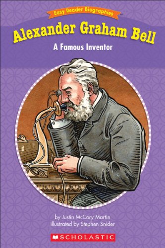 Imagen de archivo de Easy Reader Biographies: Alexander Graham Bell: A Famous Inventor a la venta por SecondSale