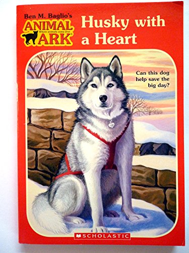 9780439775236: Husky with a Heart (Animal Ark) by Ben M. Baglio (2005-08-01)