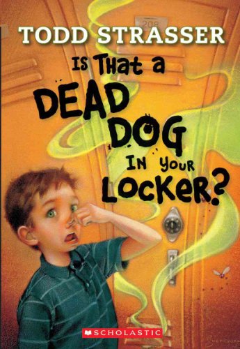 Imagen de archivo de Is That A Dead Dog In Your Locker? a la venta por Orion Tech
