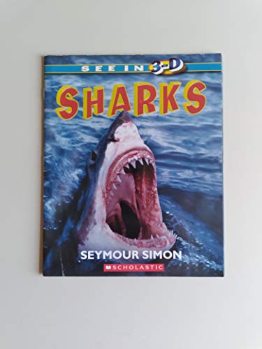 9780439776998: Sharks (See in 3-D)
