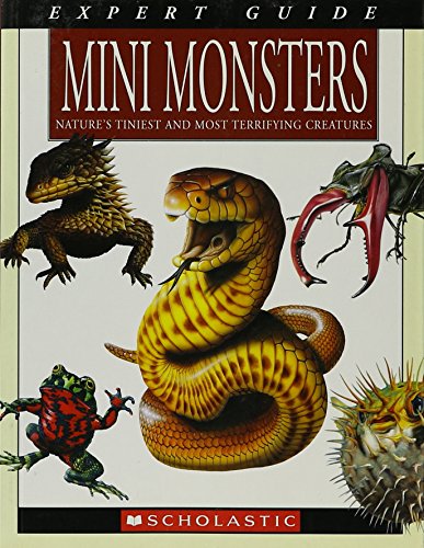 Beispielbild fr Mini Monsters Nature's Tiniest and Most Terrifying Creatures zum Verkauf von SecondSale